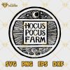 Hocus Pocus Farm SVG