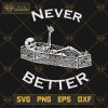 Never Better SVG