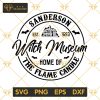 Sanderson Witch Museum Home Of The Flame Candle SVG