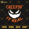 Creepin' It Real SVG