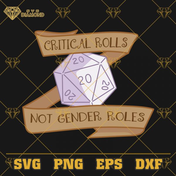 Critical Rolls Not Gender Roles SVG