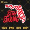 Florida Stay Strong SVG