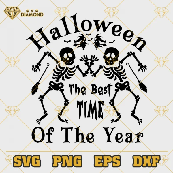 Halloween The Best Time Of The Year SVG